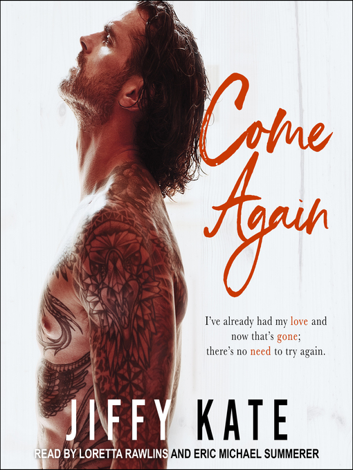 Title details for Come Again by Jiffy Kate - Available